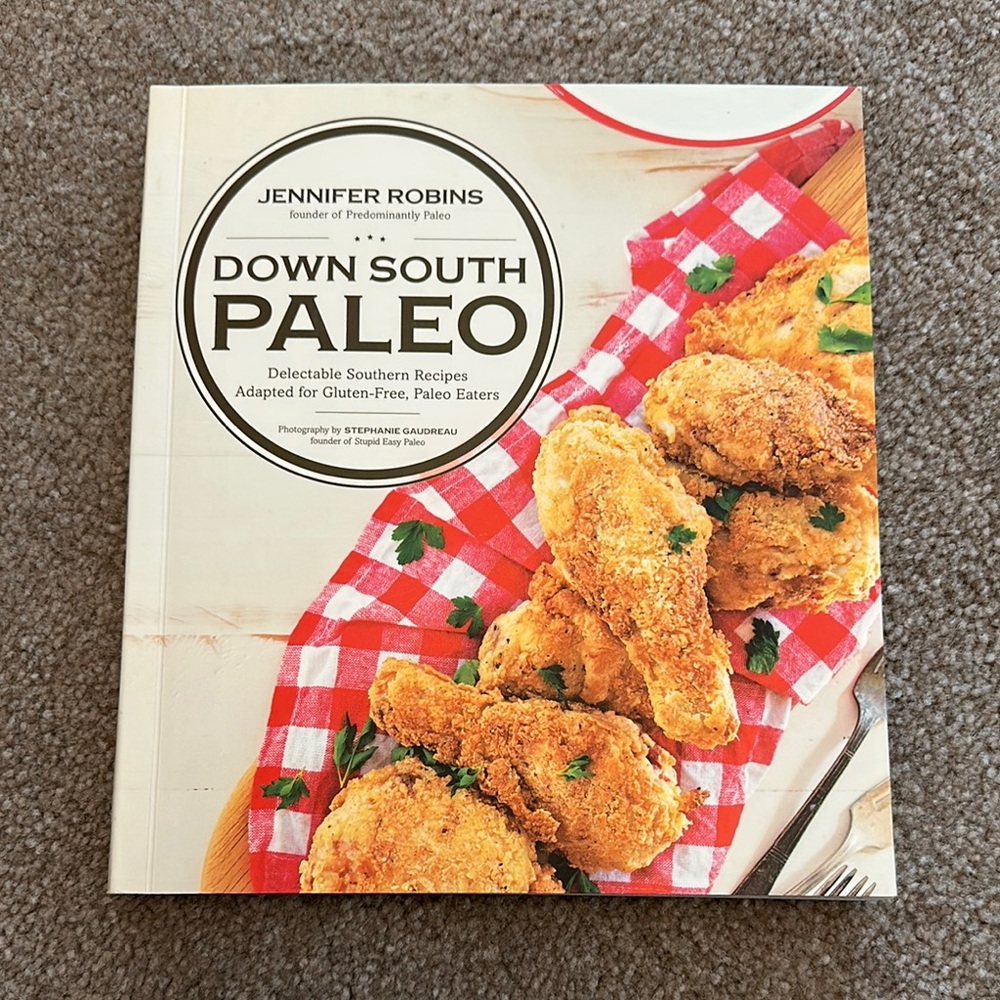 Down South Paleo Cookbook by